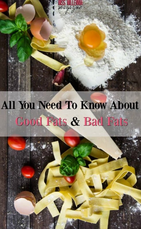 all-you-need-to-know-about-good-fats-bad-fats