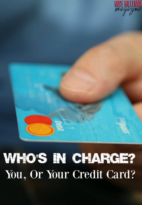 whos-in-charge-you-or-your-credit-card