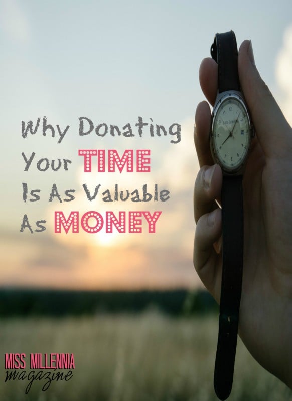 WhyDonating Your Time Is As Valuable As Money