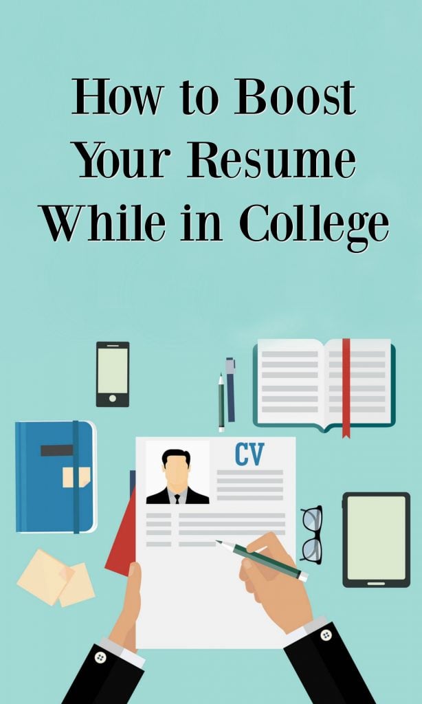 How to Boost Your Resume While in College