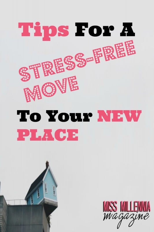 Tips For a StressFree Move To Your New Place