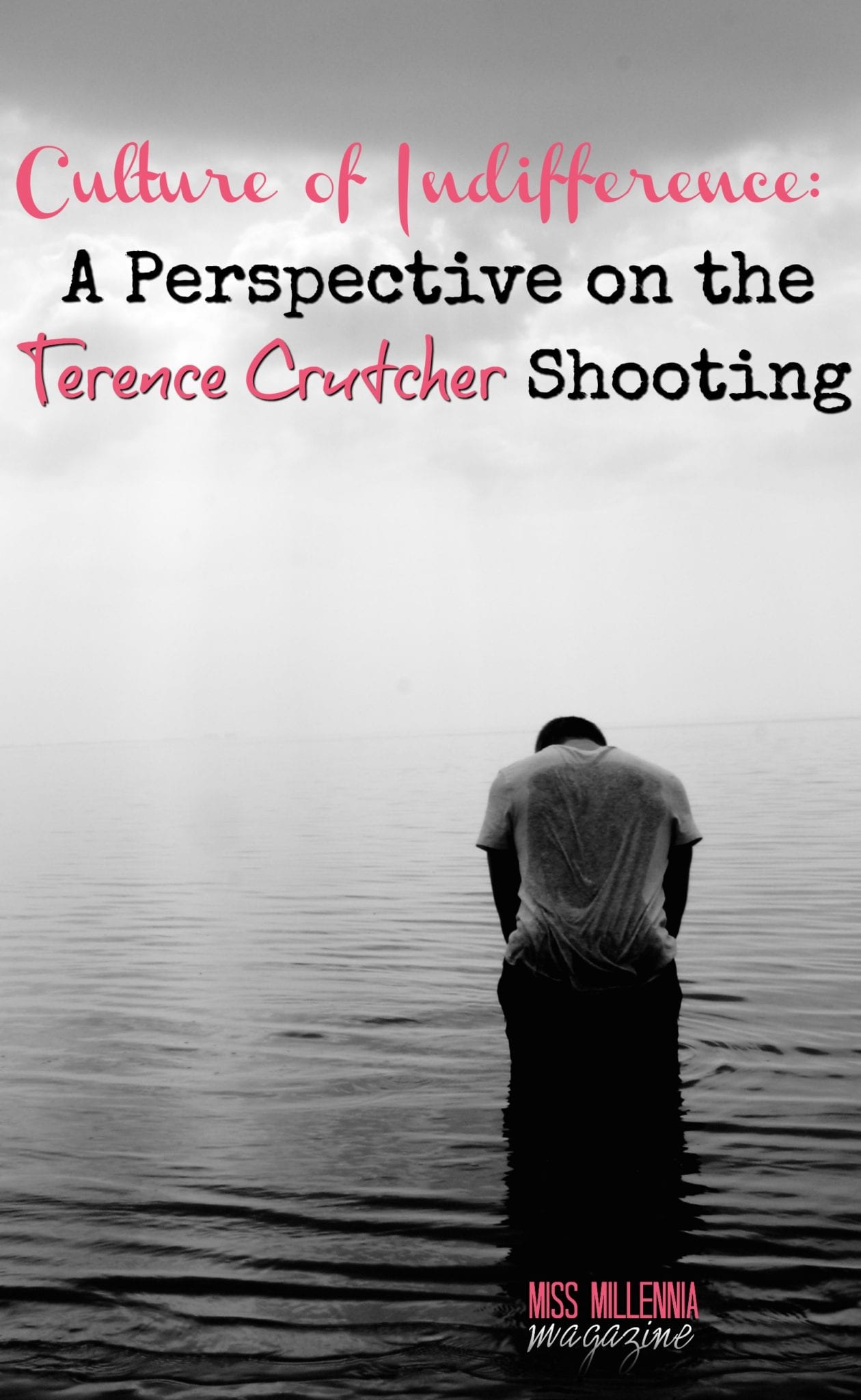 culture-of-indifference-a-perspective-on-the-terence-crutcher-shooting
